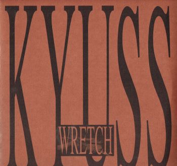 KYUSS    (see: Queens Of The Stone Age)